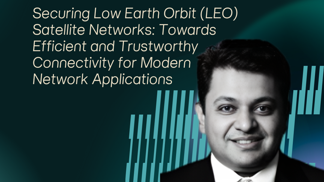Seminar: Securing LEO Satellite Networks for Reliable Connectivity