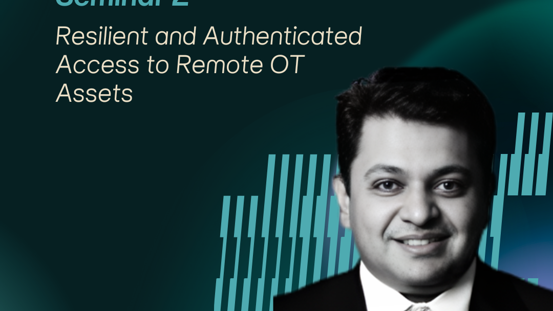 Seminar: Resilient and Authenticated Access to Remote OT Assets